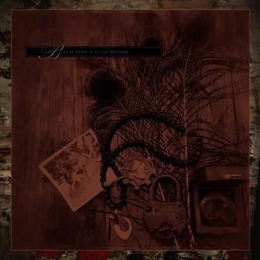 All the Way Down by Buck AE Down - album cover