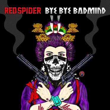BYE BYE BADMIND by RED SPIDER - album cover