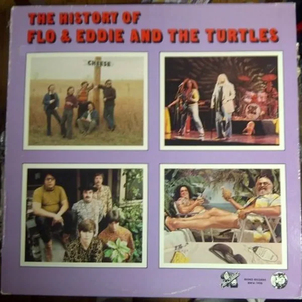 The History Of Flo & Eddie And The Turtles