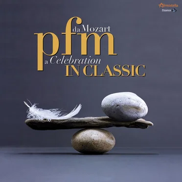 PFM in Classic: Da Mozart a Celebration