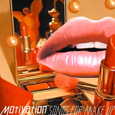 Motivation Songs for Make-Up