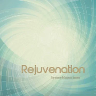 Rejuvenation by Matt & Lauren James - album cover
