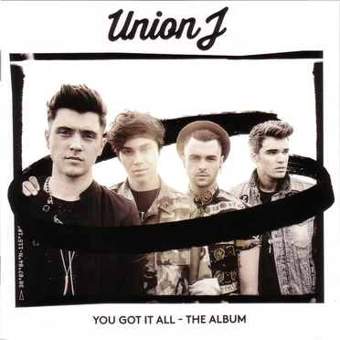You Got It All - The Album by Union J - album cover