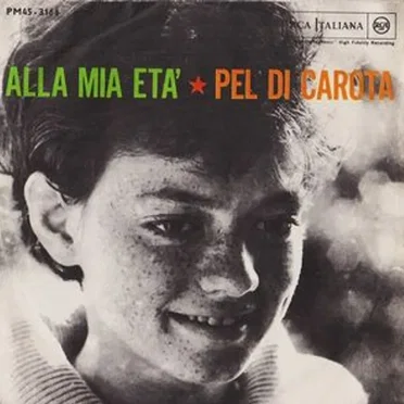 Alla mia età / Pel di carota
