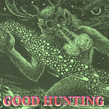 Good Hunting