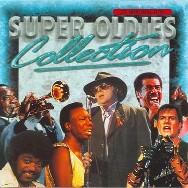 Super Oldies Collection: 25 Original Hits by Various Artists - album cover