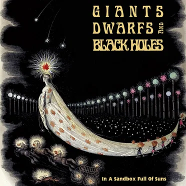In a Sandbox Full of Suns by Giants Dwarfs and Black Holes - album cover