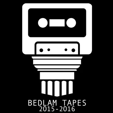Bedlam Tapes 2015–2016 by Various Artists - album cover