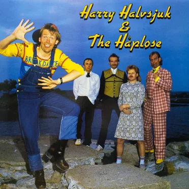 Harry Halvsjuk & The Håpløse by Harry Halvsjuk & the Håpløse - album cover