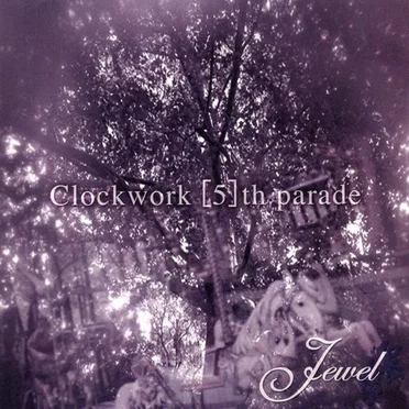 Clockwork [5]th parade
