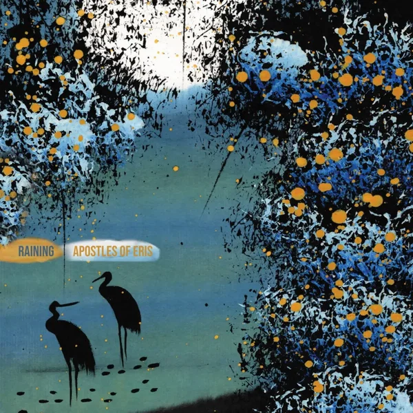 Apostles of Eris / Raining