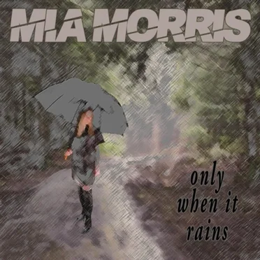 Only When It Rains