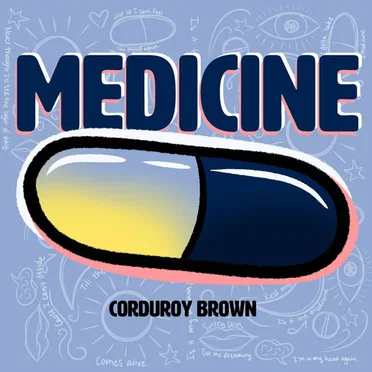 Medicine by Corduroy Brown - album cover