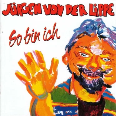So bin ich by Jürgen von der Lippe - album cover