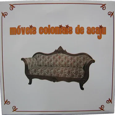 Móveis Coloniais de Acaju