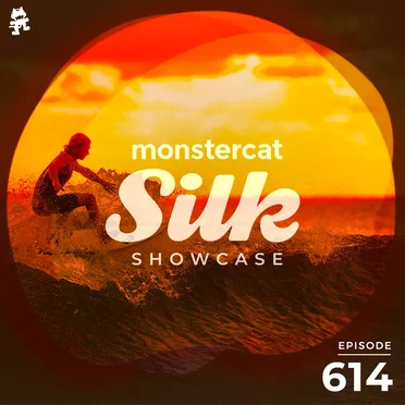 2021-09-29: Monstercat Silk Showcase 614 (hosted by Tom Fall) by Monstercat - album cover