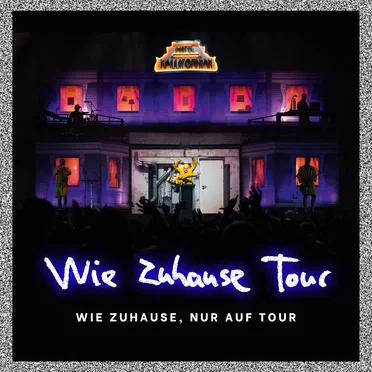 Wie Zuhause, nur auf Tour (Live Konzert Berlin)