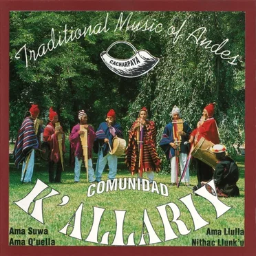 Cacharpaya - Traditional Music of Andes