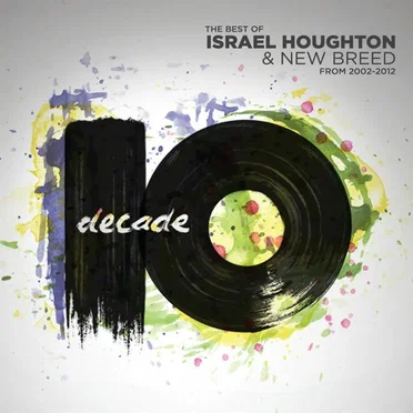 Decade by Israel & New Breed - album cover