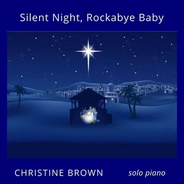 Silent Night / Rockabye Baby
