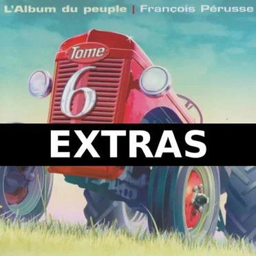 Le contenu additionnel du tome 6 by François Pérusse - album cover