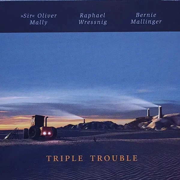 Triple Trouble