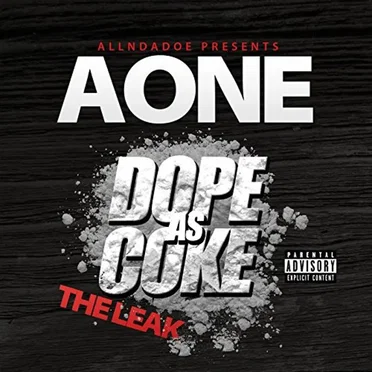 Dope As Coke: The Leak