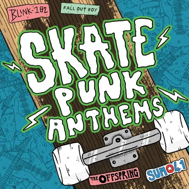 Skate Punk Anthems by Various Artists - album cover