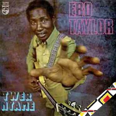 Ghana Highlife Ebo Taylor