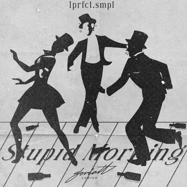 Stupid Morning by 1prfct.smpl - album cover