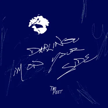 Darling, I’m on Your Side