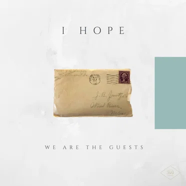 I Hope by We Are the Guests - album cover