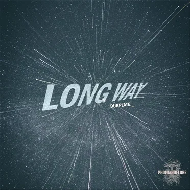 Long Way - Dubplate