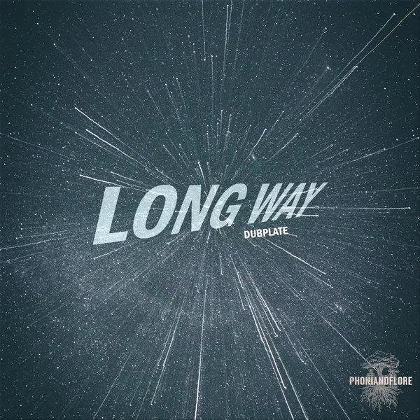 Long Way - Dubplate