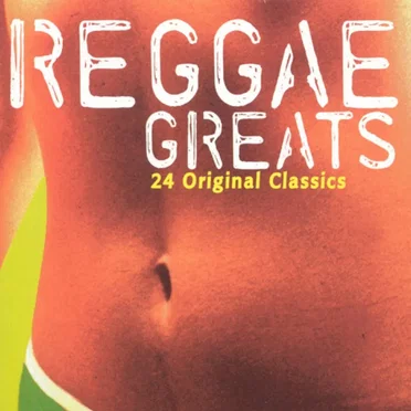 Reggae Greats: 24 Original Classics by Various Artists - album cover