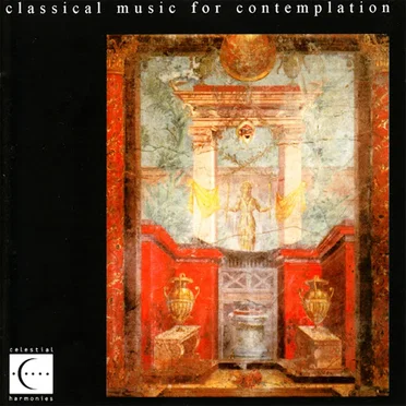Classical Music for Contemplation by Various Artists - album cover