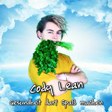 Gesundheit darf Spaß machen by Cody Lean - album cover