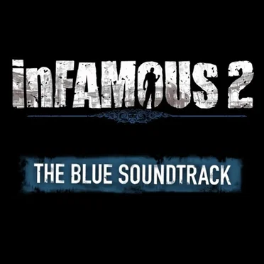 inFAMOUS 2: The Blue Soundtrack by Various Artists - album cover