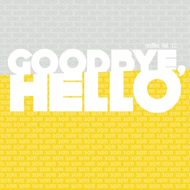 netBloc, Volume 31: Goodbye, Hello by Various Artists - album cover
