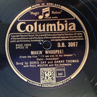 Makin' Whoopee / Ain't We Got Fun