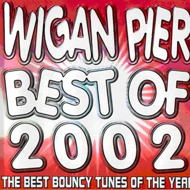 Wigan Pier Best of 2002 by Various Artists - album cover