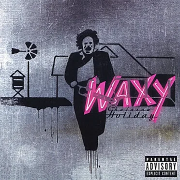 Waxy