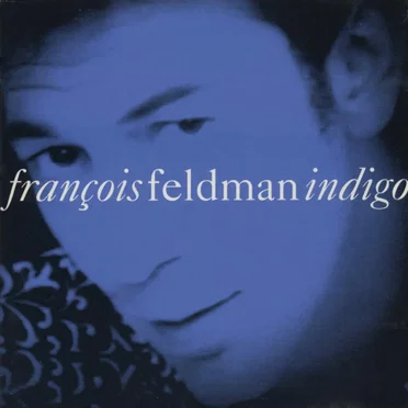Indigo by François Feldman - album cover