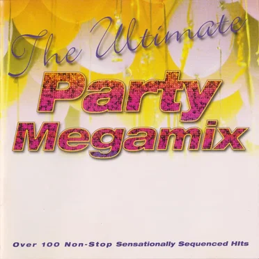 The Ultimate Party Megamix by Various Artists - album cover