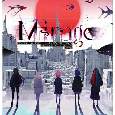 Mirage KAMITSUBAKI CITY UNDER CONSTRUCTION ORIGINAL SOUNDTRACK by Various Artists - album cover