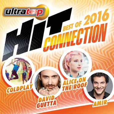 Hit Connection: Best of 2016 by Various Artists - album cover