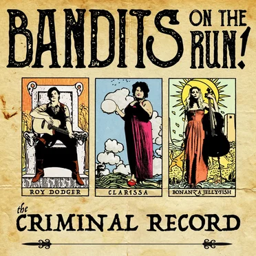 The Criminal Record by Bandits on the Run - album cover