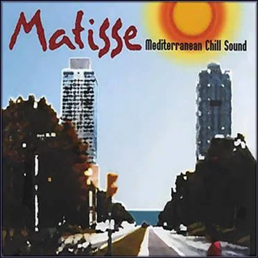 Mediterranean Chill Sound by Matisse - album cover