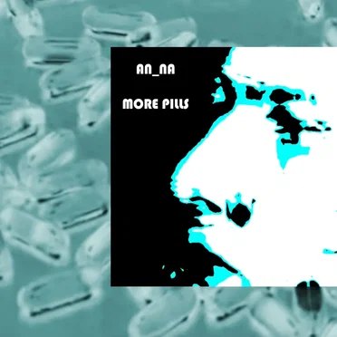 More Pills by AN_NA - album cover
