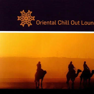 Oriental Chill Out Lounge by Various Artists - album cover